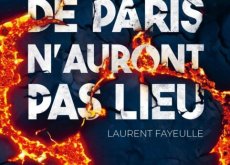 Les jeux de Paris n'auront pas lieu, par Laurent FAYEULLE