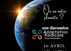 O&ugrave; va notre plan&egrave;te ? Discussion avec Adaptation radicale