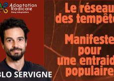 Pablo Servigne explique le R&eacute;seau des temp&ecirc;tes